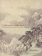 Cultivated Landscapes