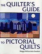 The quilter's guide to pictorial quilts.