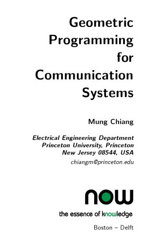 Geometric Programming for Communication Systems