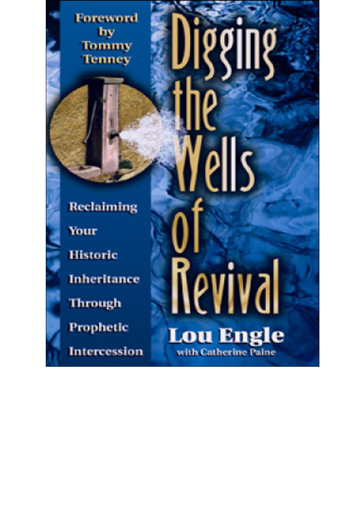 Digging the Wells of Revival