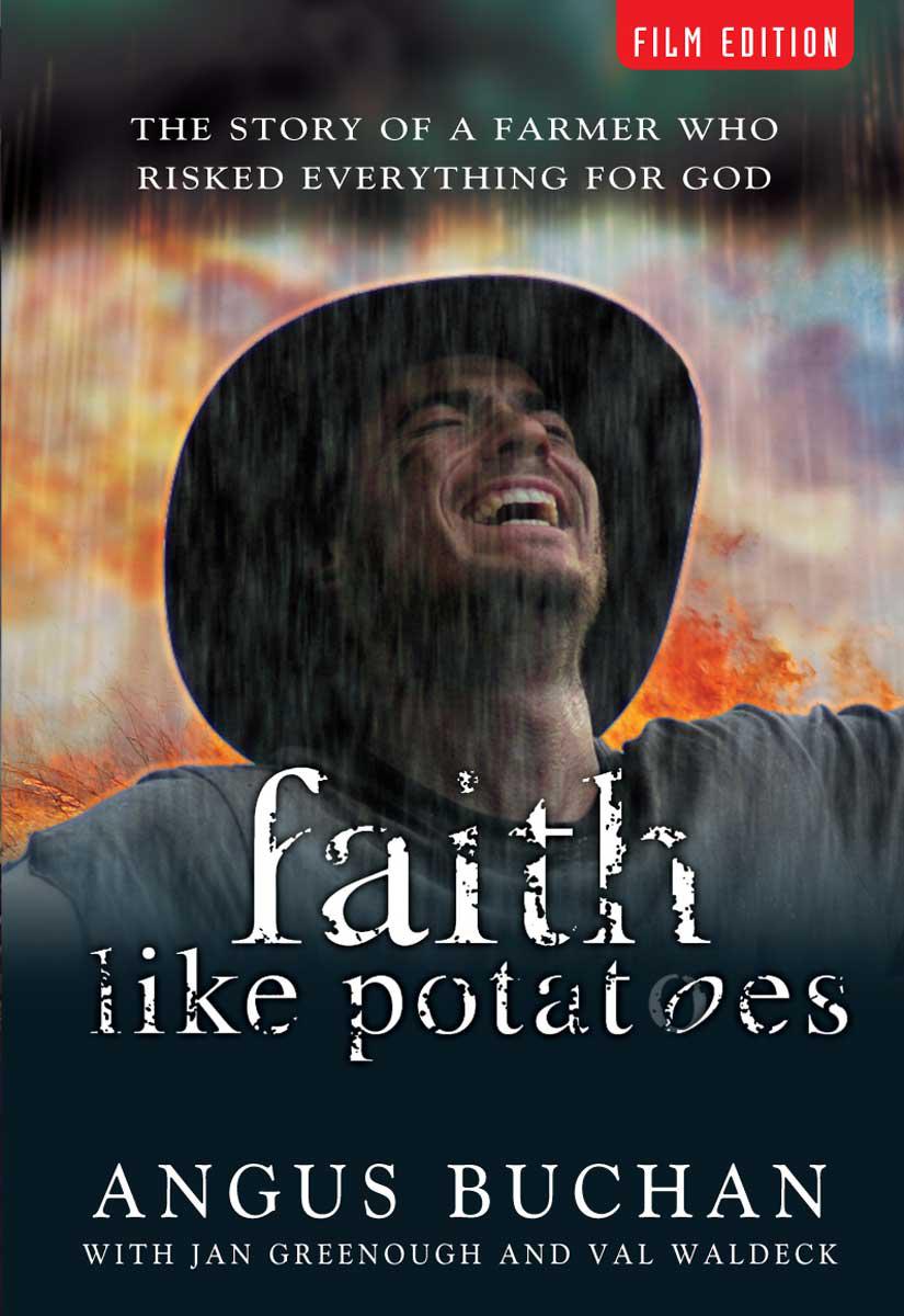 Faith Like Potatoes: An Inspiring Story of Faith in Action