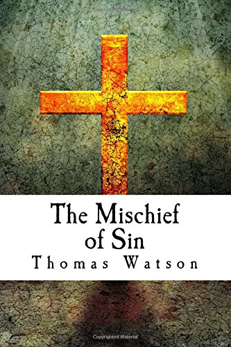 The Mischief of Sin