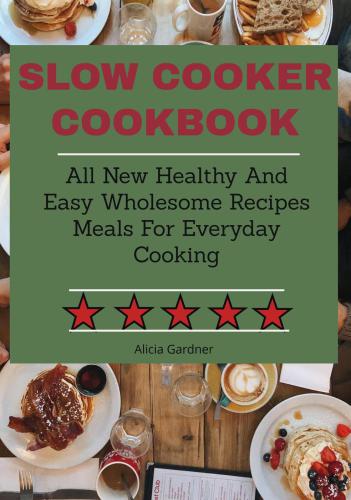 Slow Cooker Cookbook