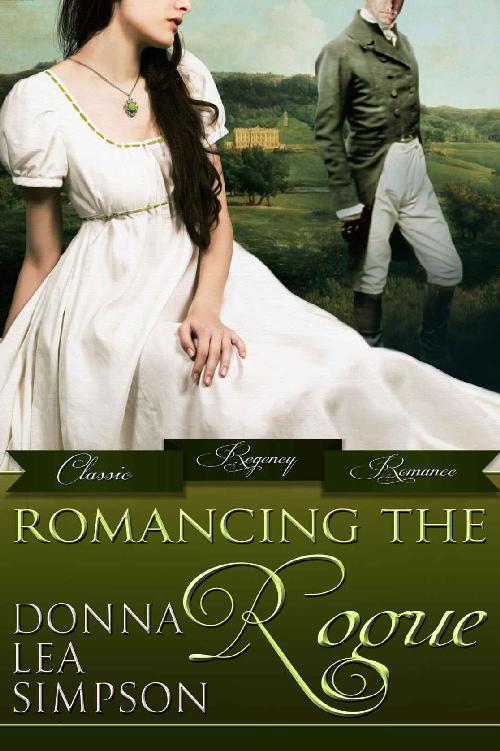 Romancing the Rogue: 3 Classic Regency Romance Novellas (Classic Regency Romance Bundles Book 1)