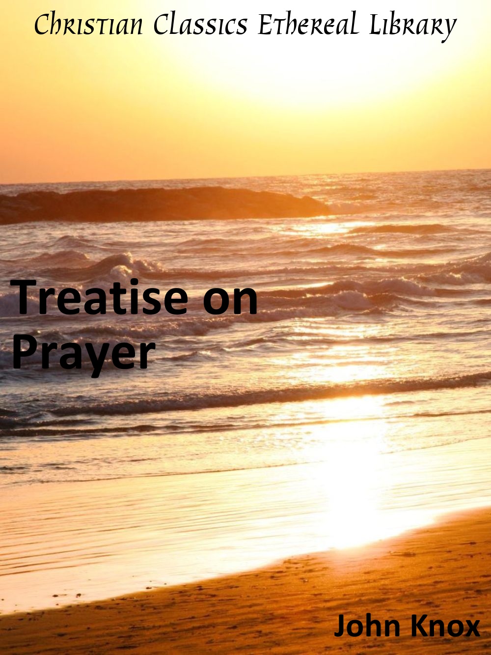 Treatise on Prayer