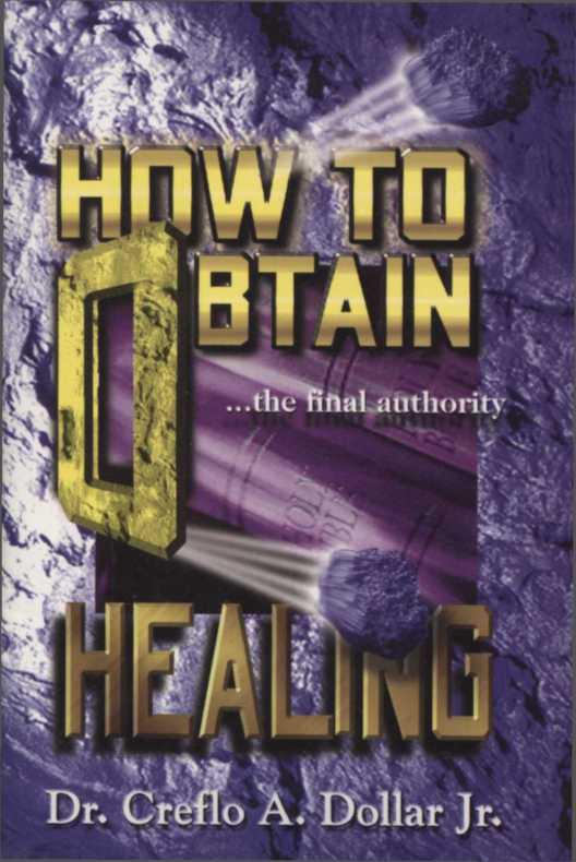 How to Obtain Healing