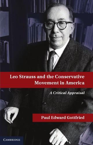 Leo Strauss and the Conservative Movement in America