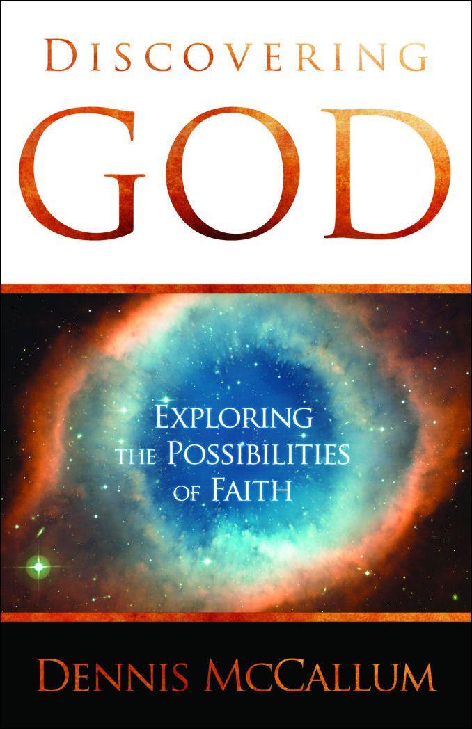 Discovering God: Exploring the Possibilities of Faith