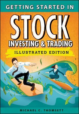 Getting Started in Stock Investing and Trading