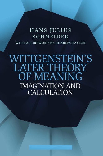 Wittgenstein's Later Theory of Meaning