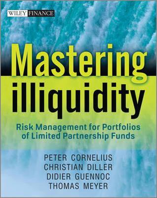 Mastering Illiquidity