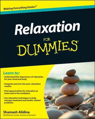 Relaxation for Dummies