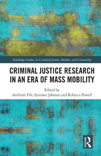 Criminal Justice Research in an Era of Mass Mobility