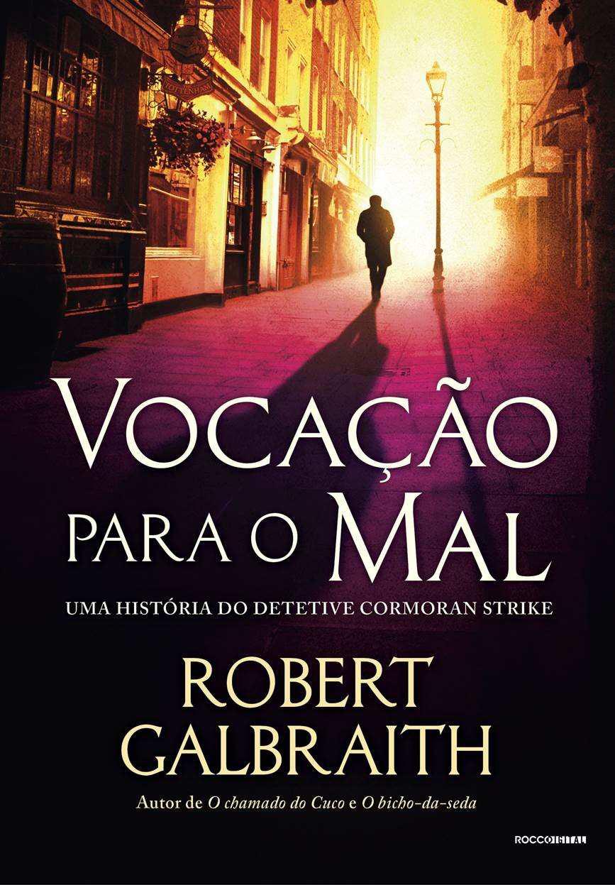 Vocação para o mal (Detetive Cormoran Strike)