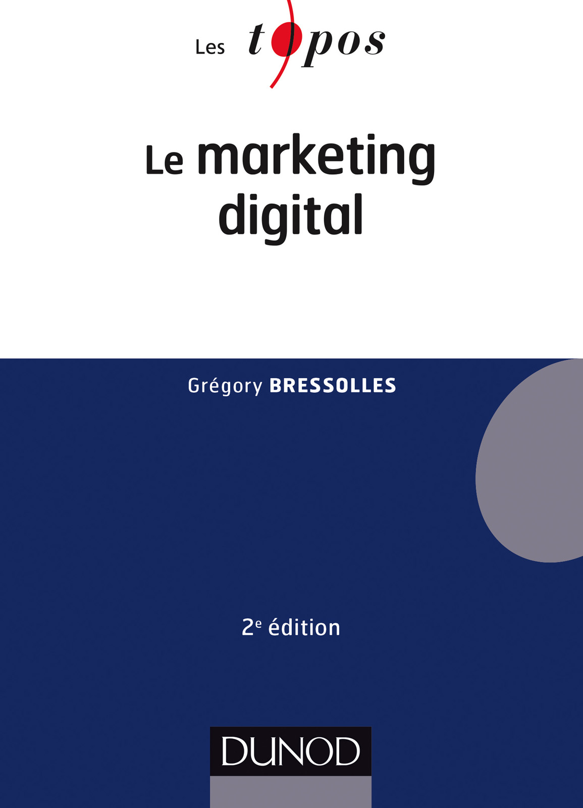 Le marketing digital – 2e éd.