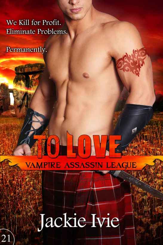 To Love (Vampire Assassin League Book 21)