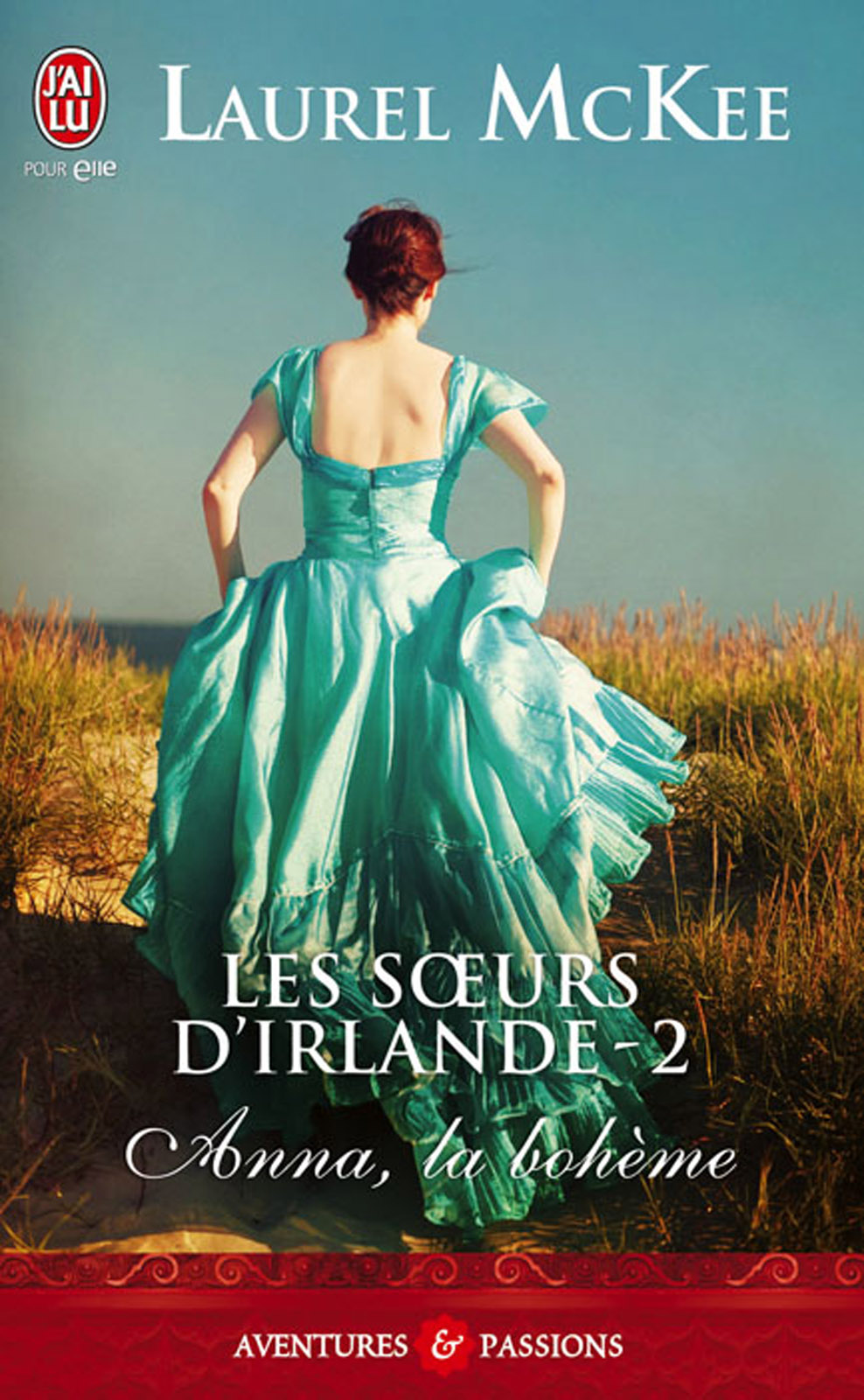 Les soeurs d'Irlande (Tome 2) - Anna, la bohème