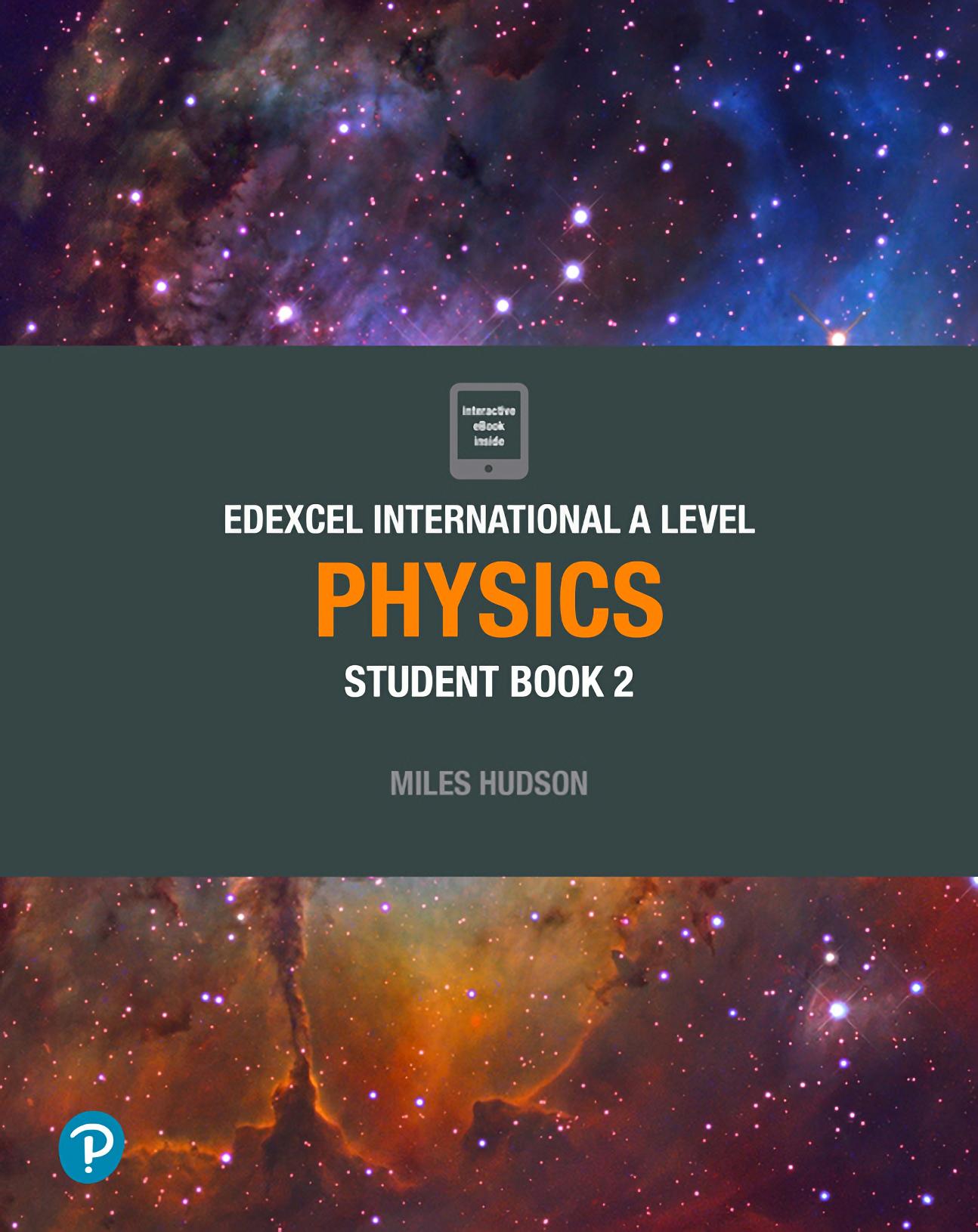 Edexcel International A Level Physics Student Book