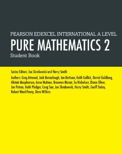 Edexcel International A Level Mathematics Pure 2 Mathematics Student Book