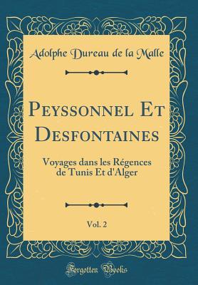 Peyssonnel Et Desfontaines, Vol. 2