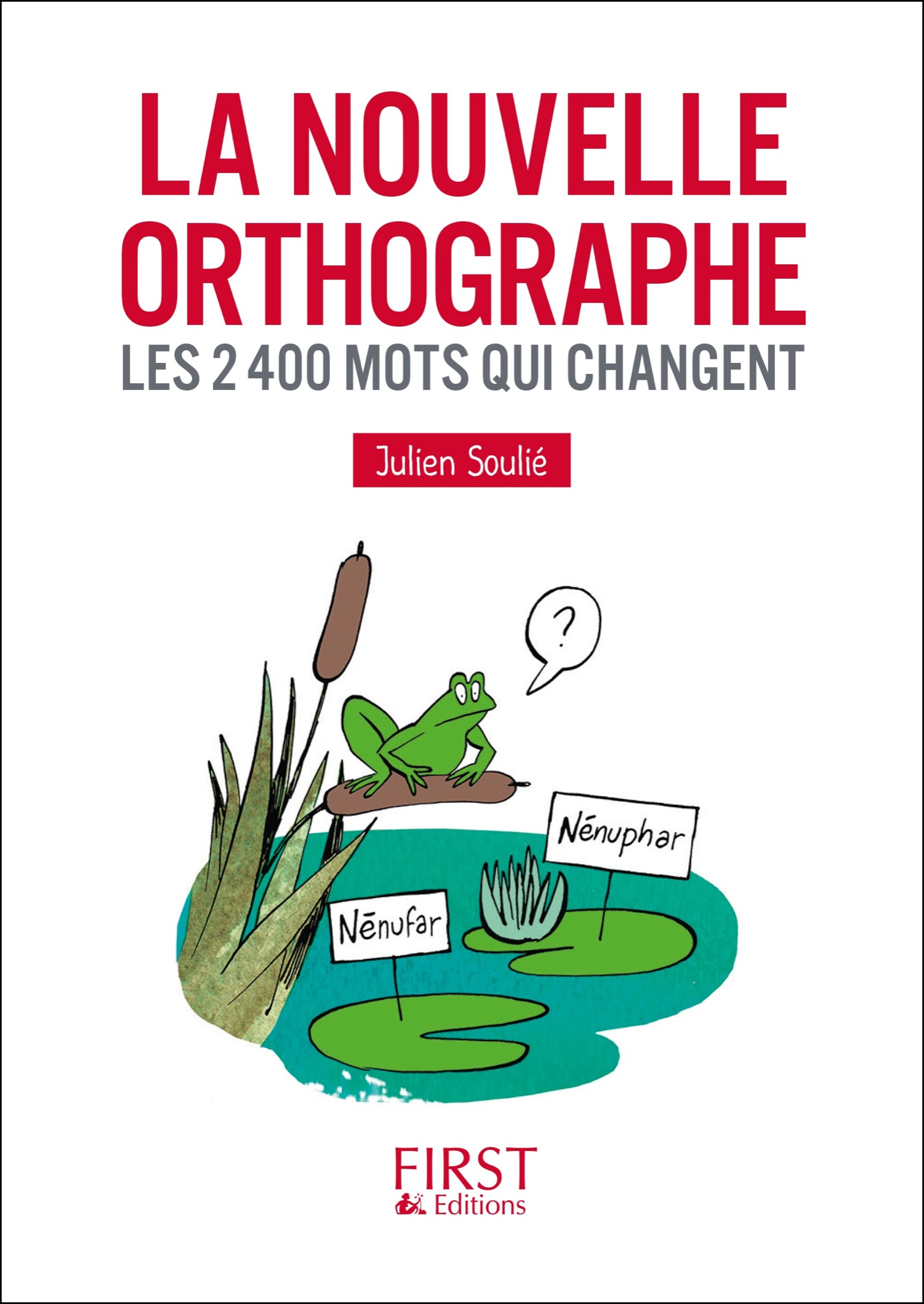 Petit livre de - La Nouvelle Orthographe