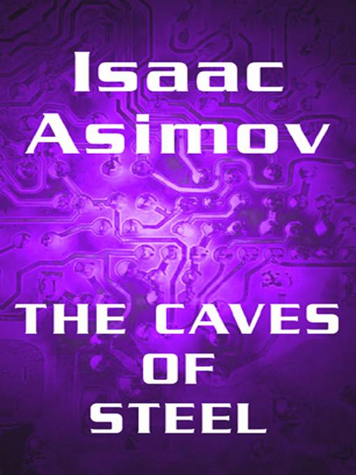 The Caves of Steel