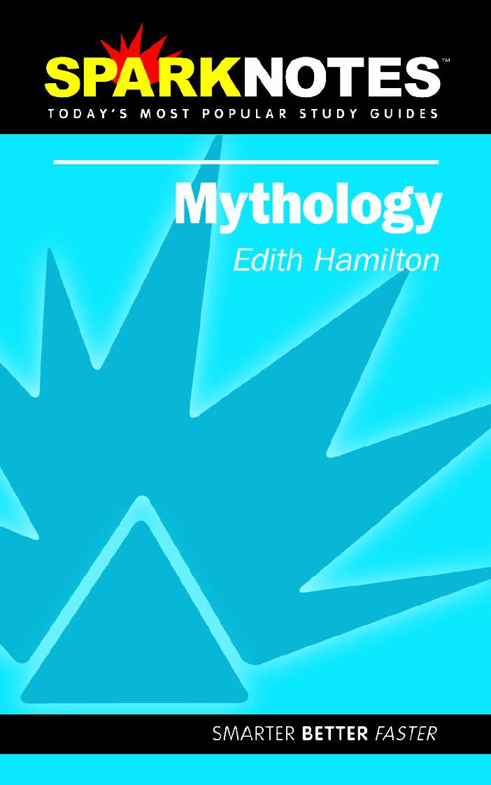 Edith Hamilton's Mythology (SparkNotes)