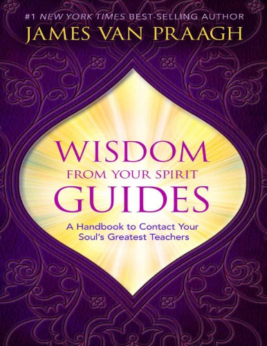 Wisdom from Your Spirit Guides