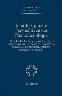 Interdisziplinäre Perspektiven Der Phänomenologie