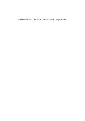 Detection and Disposal of Improvised Explosives