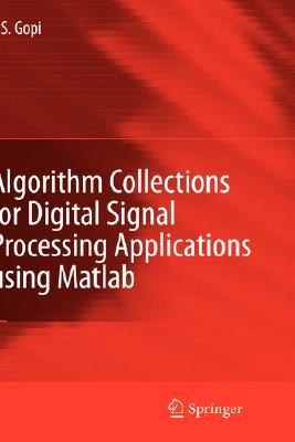 Algorithm Collections for Digital Signal Processing Applications Using MATLAB