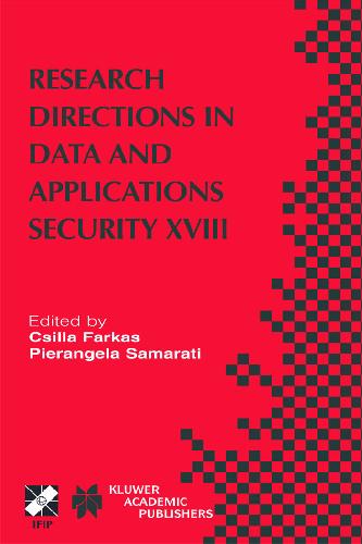 Research Directions in Data and Applications Security XVIII