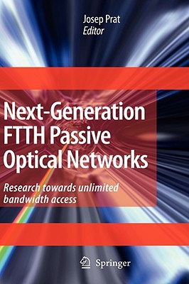 Next-Generation Ftth Passive Optical Networks