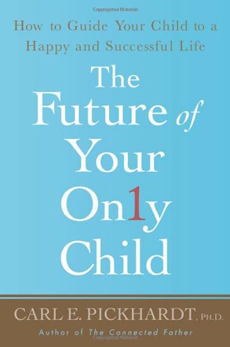 The Future of Your Only Child