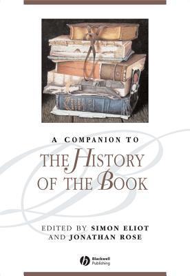 A Companion to the History of the Book