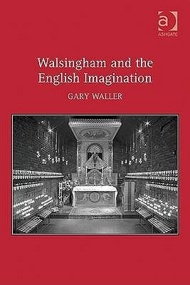 Walsingham and the English Imagination
