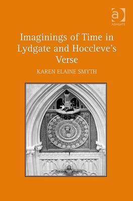 Imaginings of Time in Lydgate and Hoccleve's Verse