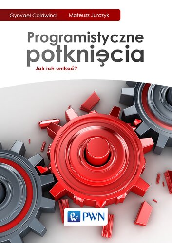 Programistyczne potknięcia. Jak ich unikać?