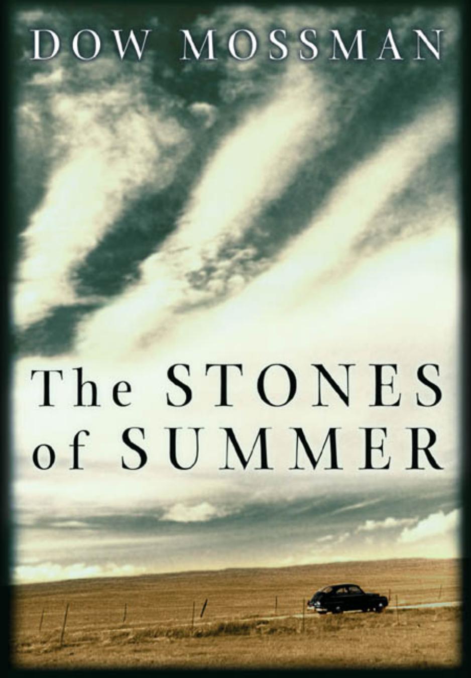 The Stones of Summer