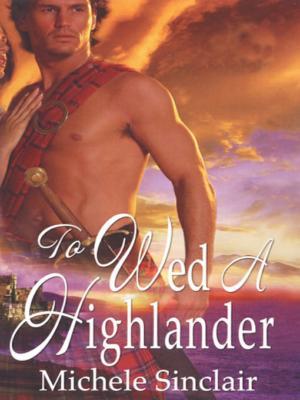 To Wed a Highlander