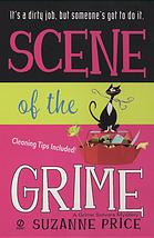 Scene of the grime : a Grime Solvers mystery