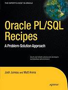 Oracle and PL/SQL recipes : a problem-solution approach. - Description based on print version record. - Includes index. - "Quick and reliable solutions for developers and database administrators"--Cover