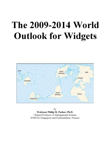 The 2009-2014 world outlook for widgets