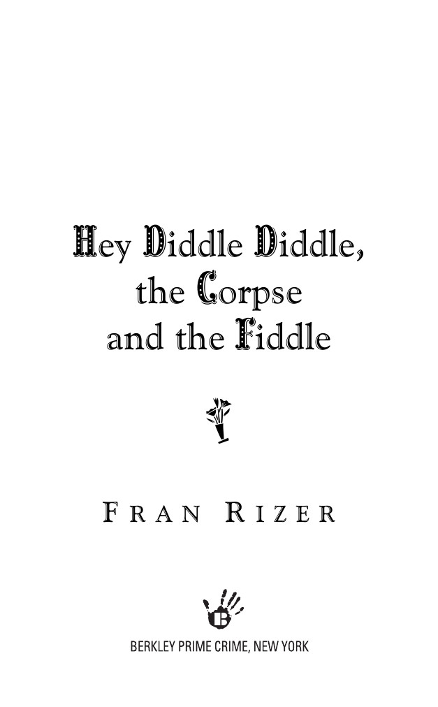 Hey Diddle Diddle, the Corpse and the Fiddle