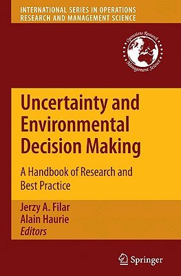 Uncertainty and Environmental Decision Making