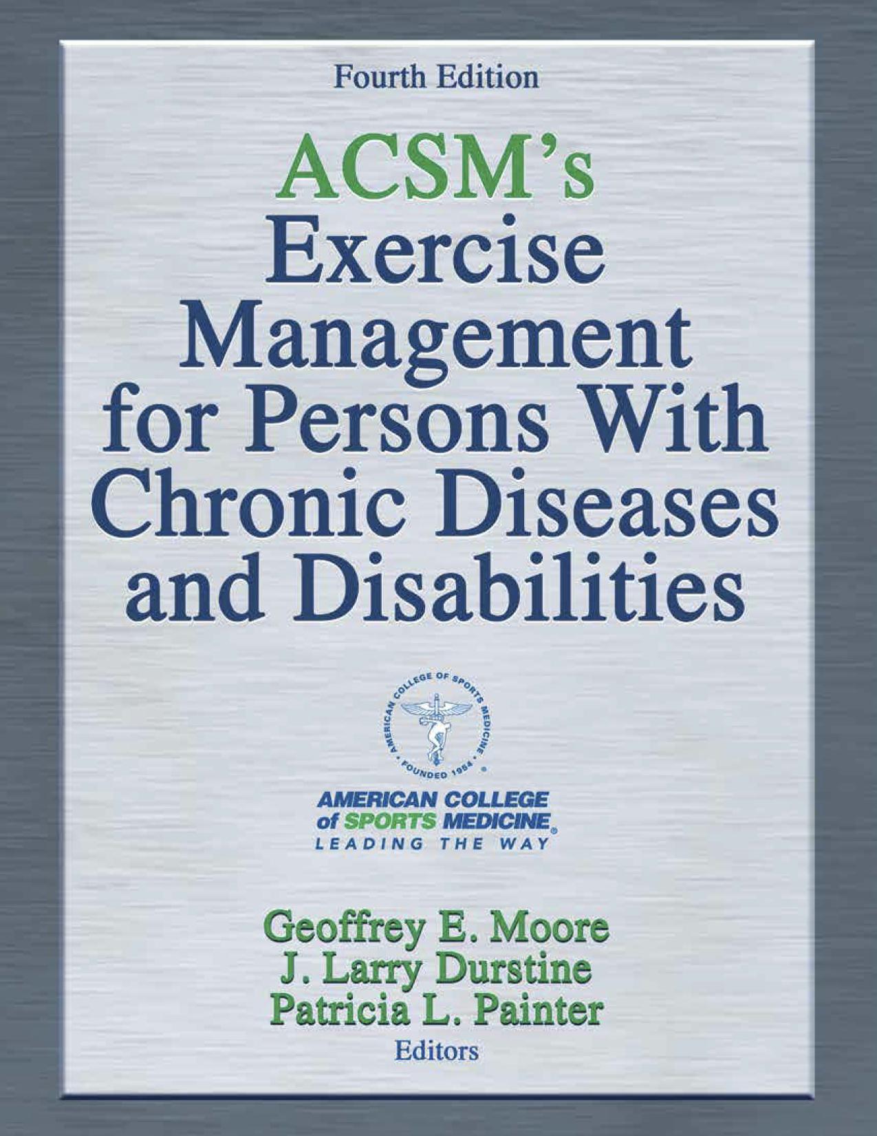 Acsm's Exercise Management for Persons with Chronic Diseases and Disabilities