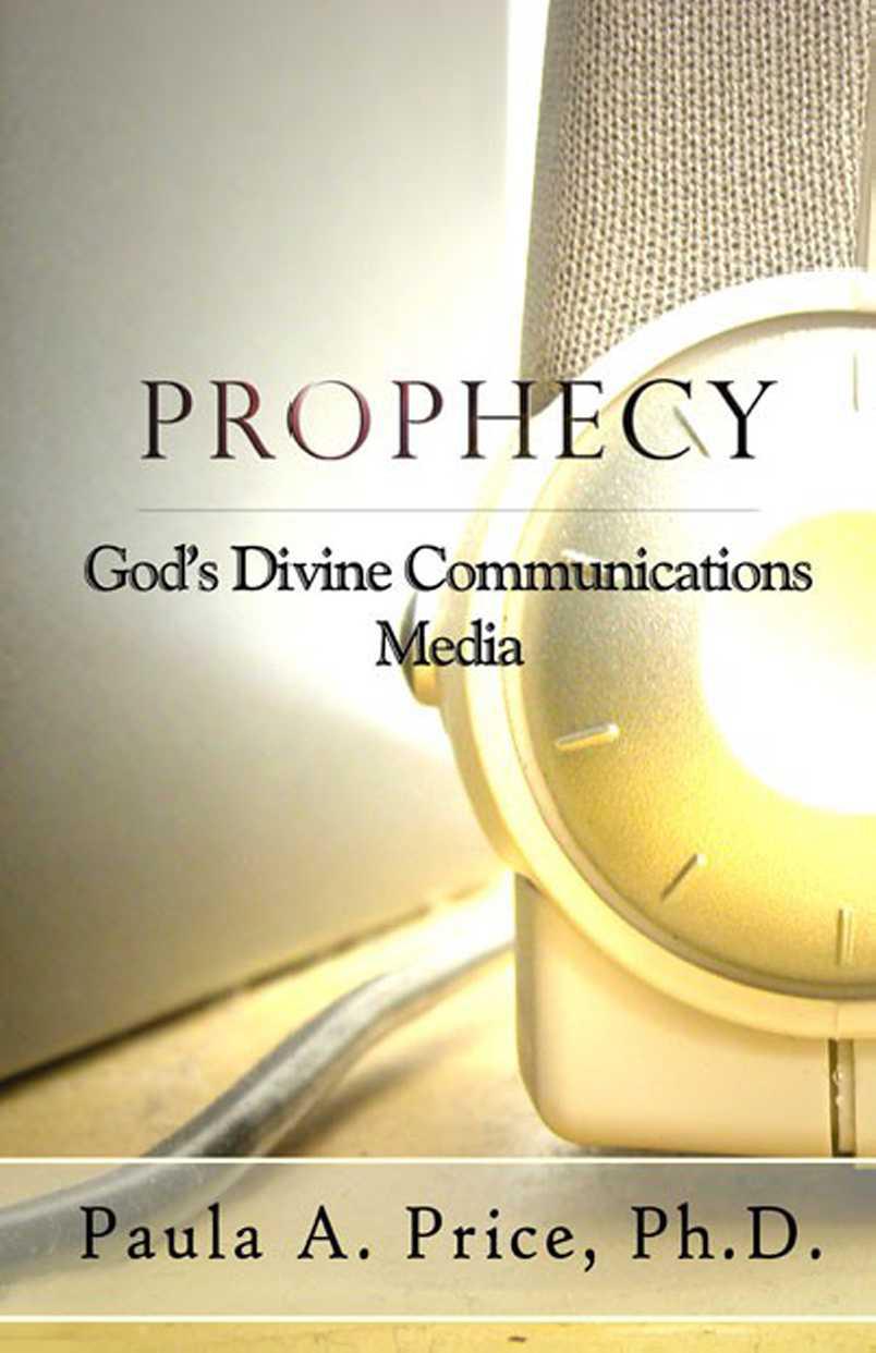 Prophecy: God's Divine Communications Media