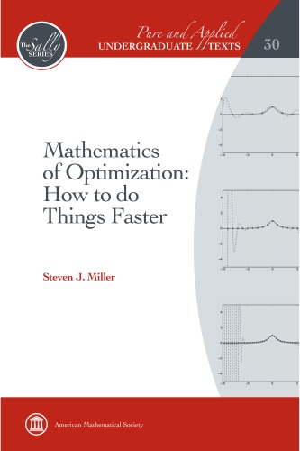 Mathematics of Optimization: How to do Things Faster