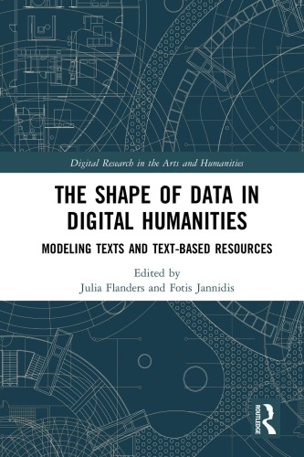 The Shape of Data in Digital Humanities