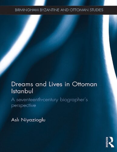 Dreams and Lives in Ottoman Istanbul